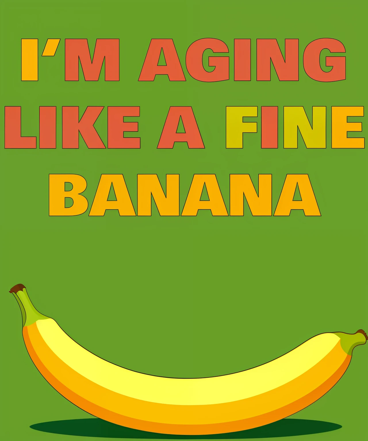 vector-art of a ripen banana-themed text, ripen banana, funny background
