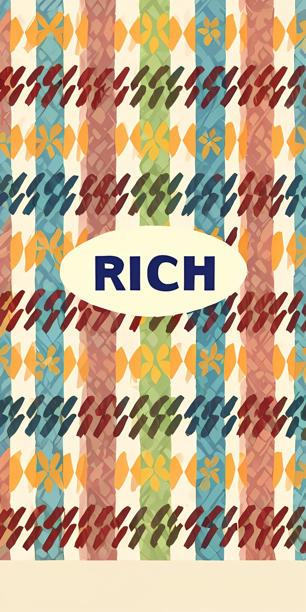 There is a picture with a colorful pattern,It is written in rich lettering, rich colourful, rich in texture ), rich colour, rich palette, rich style, Rich, rich colour, abundant detail, rich composition, rich colours, Rich colors, rich colour, very very very rich, rich fresh colors, Rich in details, rich geometry, Rich environment, rich and gaudily
