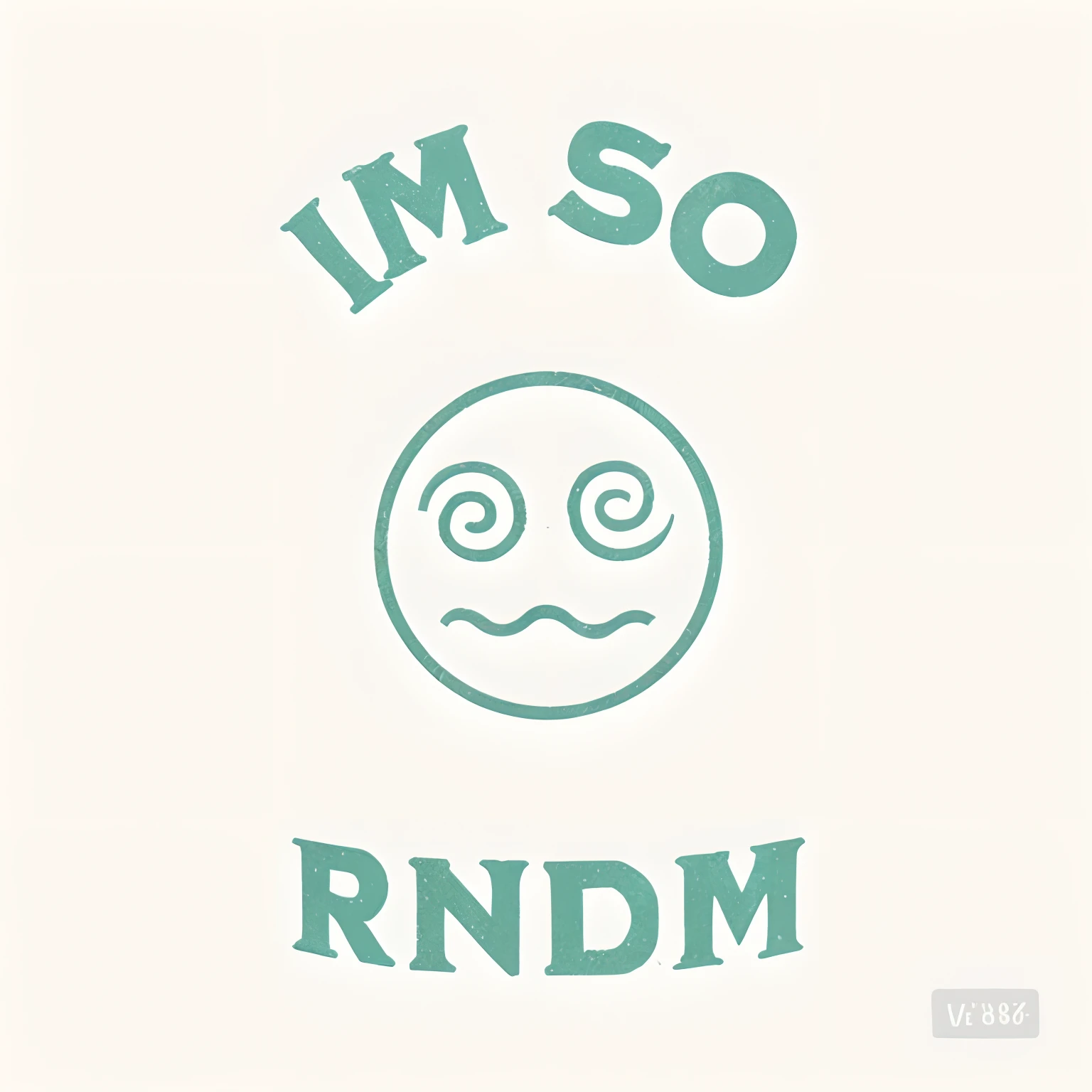 There is a green and white sign with a sad face, inspirado em Reinier Nooms, motivo triste, "I'm so tired, not smiling, tou, risógrafo!, inspirado em Olaf Rude, inspired by Friedrich Ritter von Friedländer-Malheim, handdrawn, risógrafo!!!, meados de 9 0 s, Reduced minimal illustration
