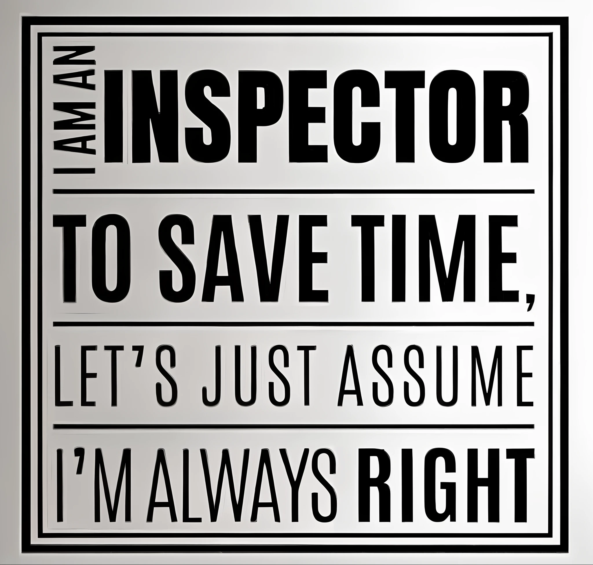 a close up of a sign with a quote on it, inspect in inventory image, ian, it, tim, sam, hi, jaime jasso, iamag, liam, q, superior quality, instagram photo, instagram picture, - i, james, worksafe. instagram photo, i said, an insane, hgtv, k, important, m, gary, investigation
