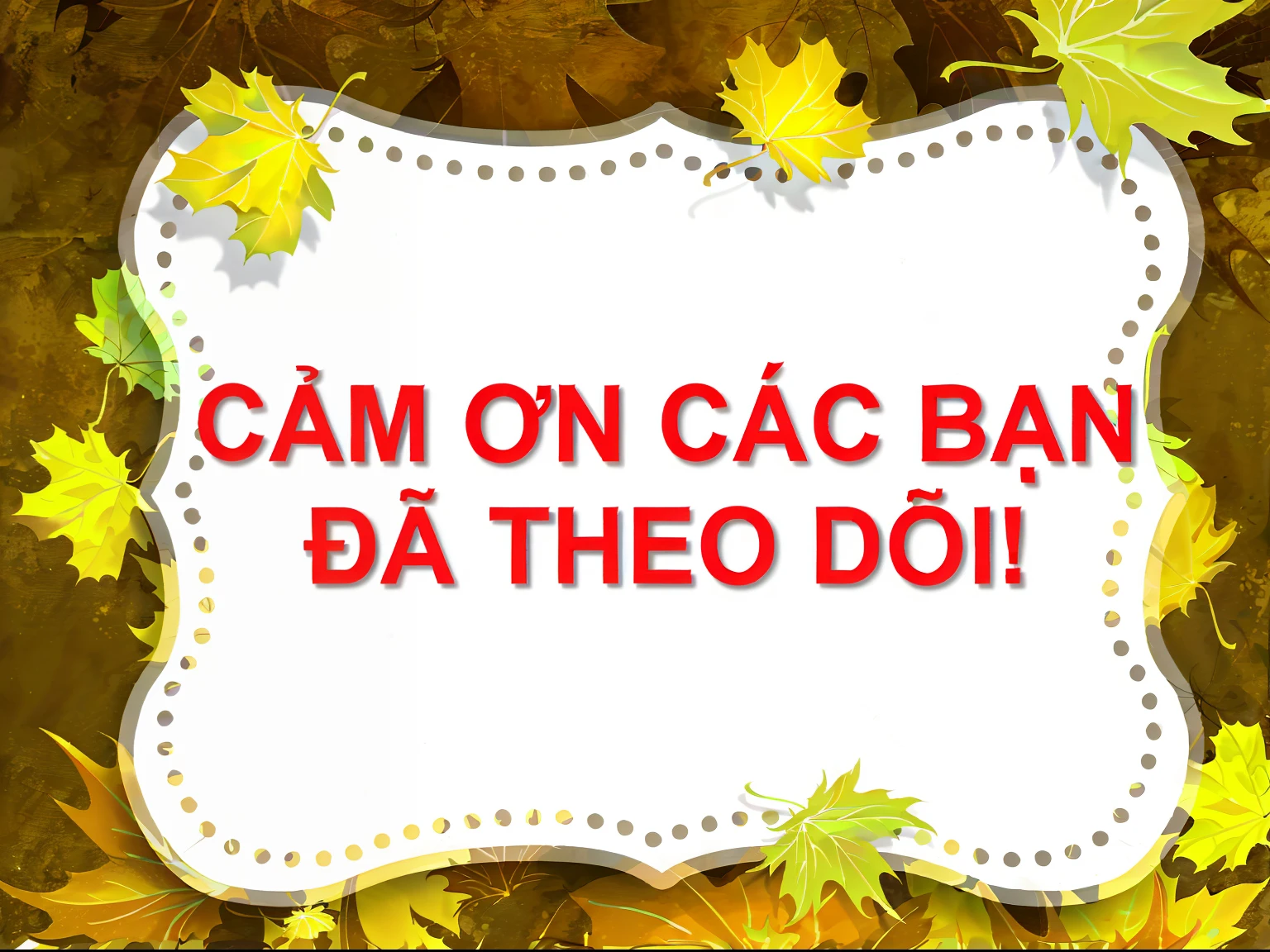 there is a sign that says cam on cacaban da theo do, bao phan, dao trong le, dang ngo, can basdogan, bao pham, banner, on a canva, background canon, advertisement, ƒ/5.0, cain, ao dai, thc, danbooru, ƒ/5.6, with text