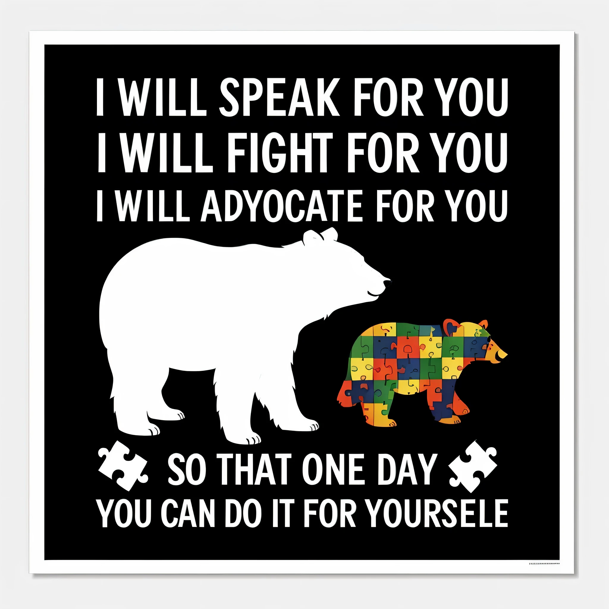 there is a poster with a bear and a bear puzzle piece, there for i am, - 12p, pixelactivist, bears, ca, say, future activist, motivational poster, aggressive look, 1x, against dark background, inspirational, we can do it, # 0 1 7 9 6 f, you, fist fight, day, 1 4 4 p