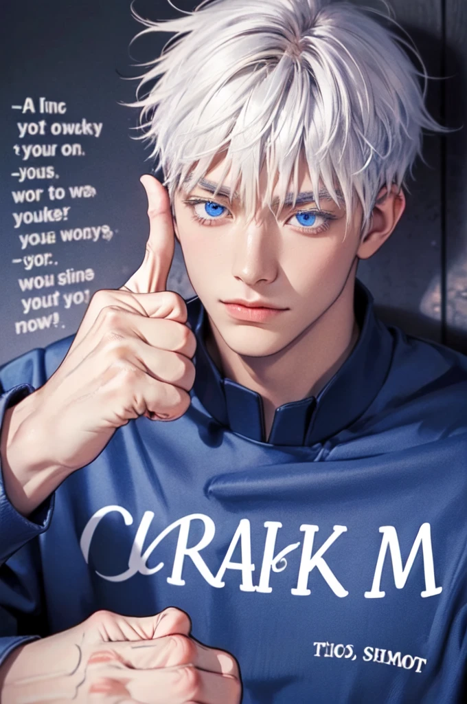 Incrs404,english text,Written On Clothes,1male,portrait,satoru gojo,white hair,short hair,hair between eyes,blue eyes,colored eyelashses,(thumbs_up:1.4),(cowboy_shot:1.3),