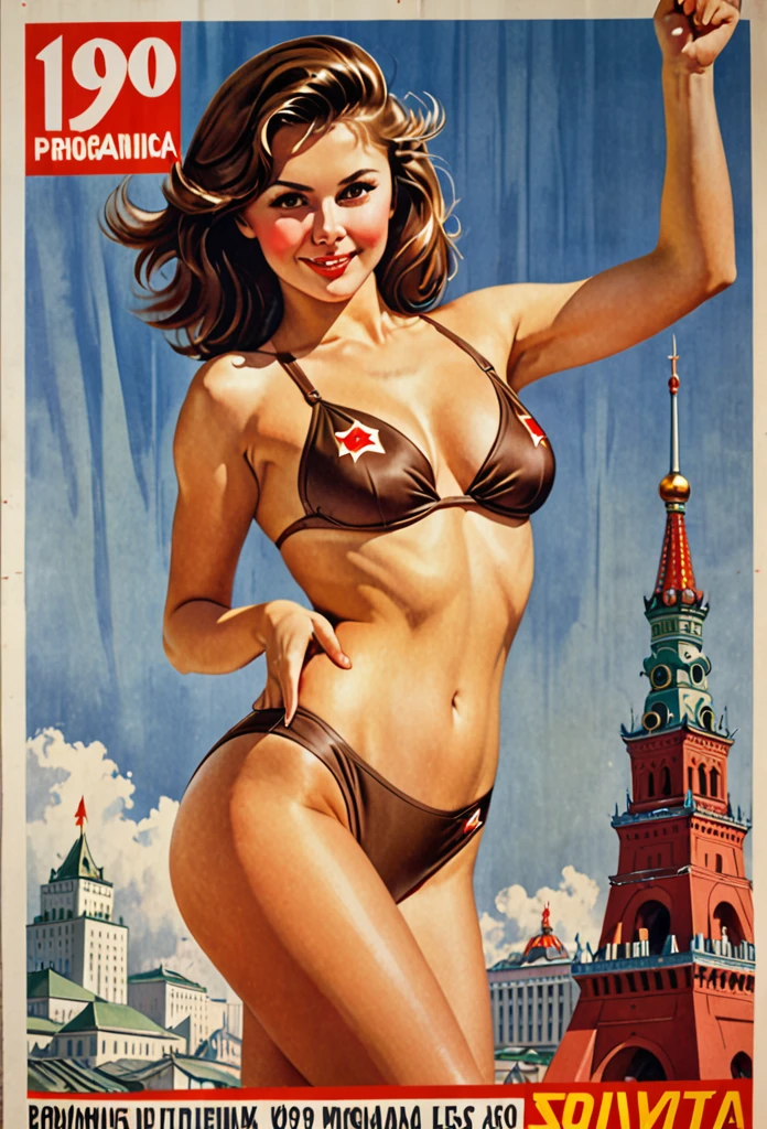 Soviet girl on propaganda poster. Showing cutting-edge 1990-s micro-bikini. Brown hair. Firm ass. Standing over camera. Spreading legs, showing pussy, between legs. Seductive smirk. Camera between legs pointing up at pussy and underboob.