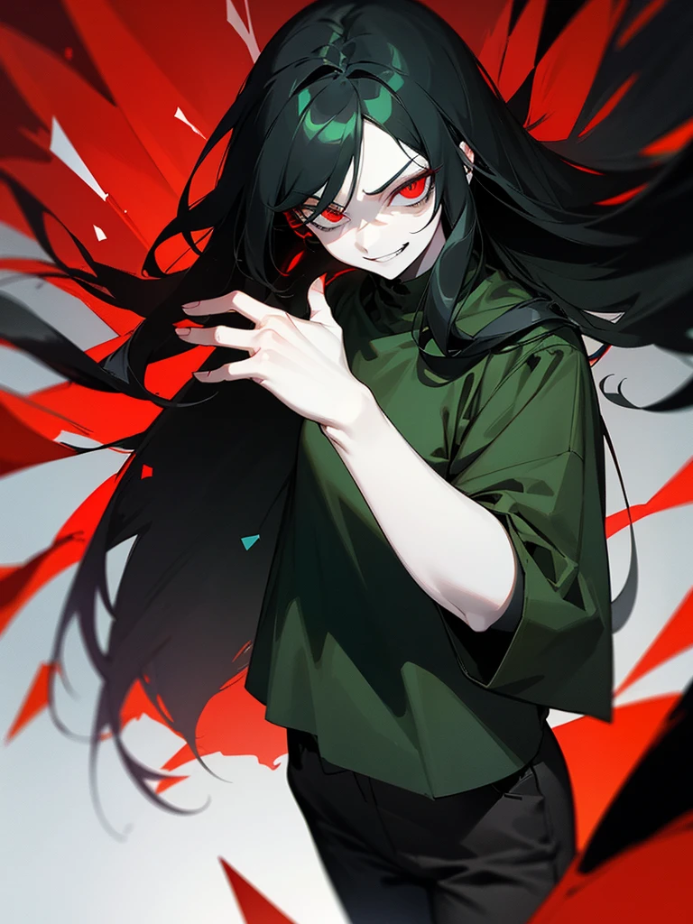 A with long black hair,dead red cold eyes,pale skin,and wears a dark green shirt and black pants. ,and 5'5. A insane,crazed and mindless smirk.