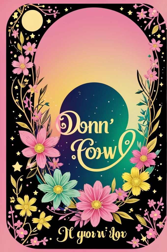 The image is a vibrant and whimsical graphic with the text "Don't Grow Up It's a Trap" prominently displayed in a playful, white cursive font. The background features a gradient of pink, yellow, blue, and green hues, giving it a dreamy, pastel appearance.The text is surrounded by decorative elements, including stylized leaves, flowers, and sparkles in black, gold, and pink, adding a magical and enchanting feel to the design. There are also small stars and sparkles scattered throughout, enhancing the whimsical and fantasy-like aesthetic of the image. The overall design conveys a sense of fun and a light-hearted warning against losing the wonder and joy of childhood.