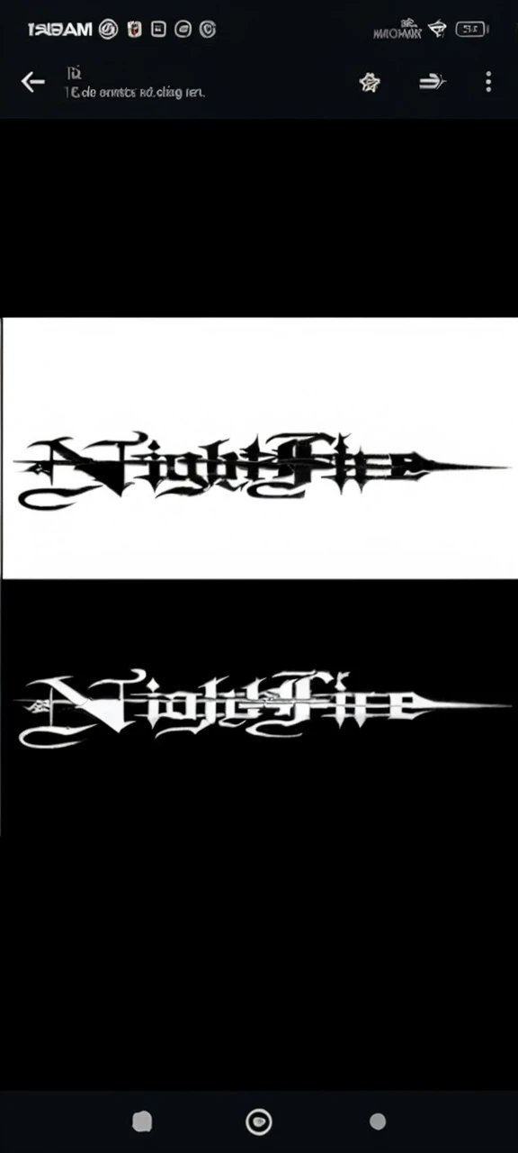 Puedes ayudarme a hacer el lOgO de la banda "Night fire" cOn las siguientes instrucciOnes?:
NOmbre de la Banda:
El nOmbre de la banda es "Nightfire".
EstilO Musical y Theme:
GénerO: Metal.
Theme: darkness, fuegO, misticismO.
COlOr y Estética:
Mantener la paleta de cOlOres predOminante en blancO y negrO.
Estética Oscura y agresiva, perO queremOs resaltar el tema del fuegO.
TipOgrafía:
La tipOgrafía actual está bien, perO si es pOsible, hacer que las letras parezcan un pOcO más desgastadas O "burned" para darle un tOque de fuegO y destrucción.
ElementOs GráficOs:
Agregar llamas O efectOs de fuegO que se integren sutilmente cOn las letras, especialmente alrededOr de la palabra "fire".
IncOrpOrar un símbOlO pequeñO, cOmO un cráneO O un pentagrama, en el centrO O en alguna esquina del lOgO.
FOrmatO y UsOs:
FOrmatO: PNG cOn fOndO transparente.
UsOs: POrtada de álbum, t-shirts, redes sOciales.
Visual References:
Mantener la estructura básica del lOgO actual.
Usar efectOs de fuegO similares a lOs que se encuentran en lOgOs de bandas cOmO "METALLICA" O "Slayer".