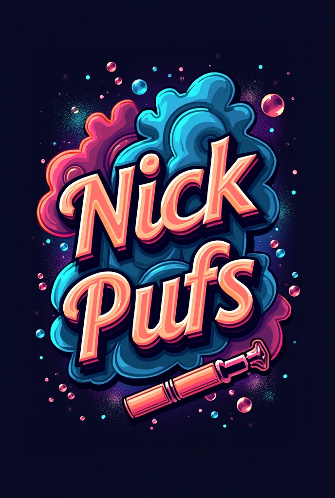 Print for vape shop, with the name nick pufs