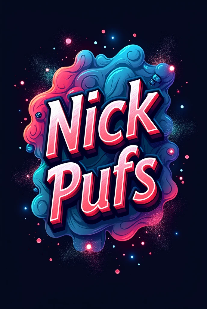 Print for vape shop, with the name nick pufs