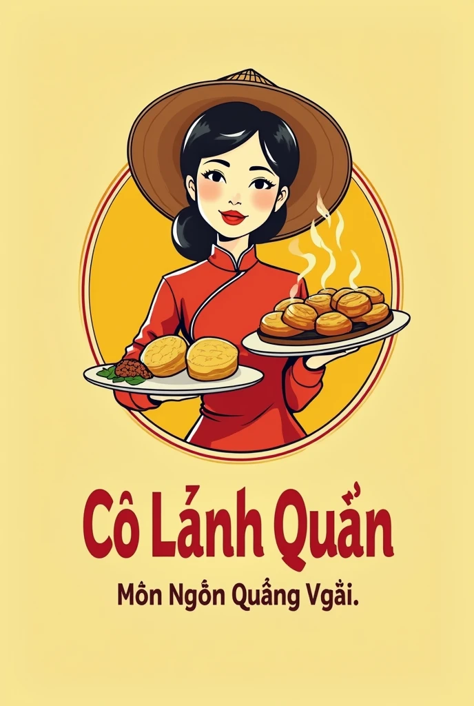 This is a vintage-style logo for a food service called“Co Lanh Quan". The logo has a woman wearing áo dài and Việt Nam conical hat, she holds a disk of Vietnamese bánh xèo. The slogan will be "Mon Ngon Quang Ngai" The color is mostly yellow, and the text is bold