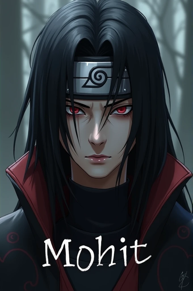 Itachi uchiha with mohit name on it