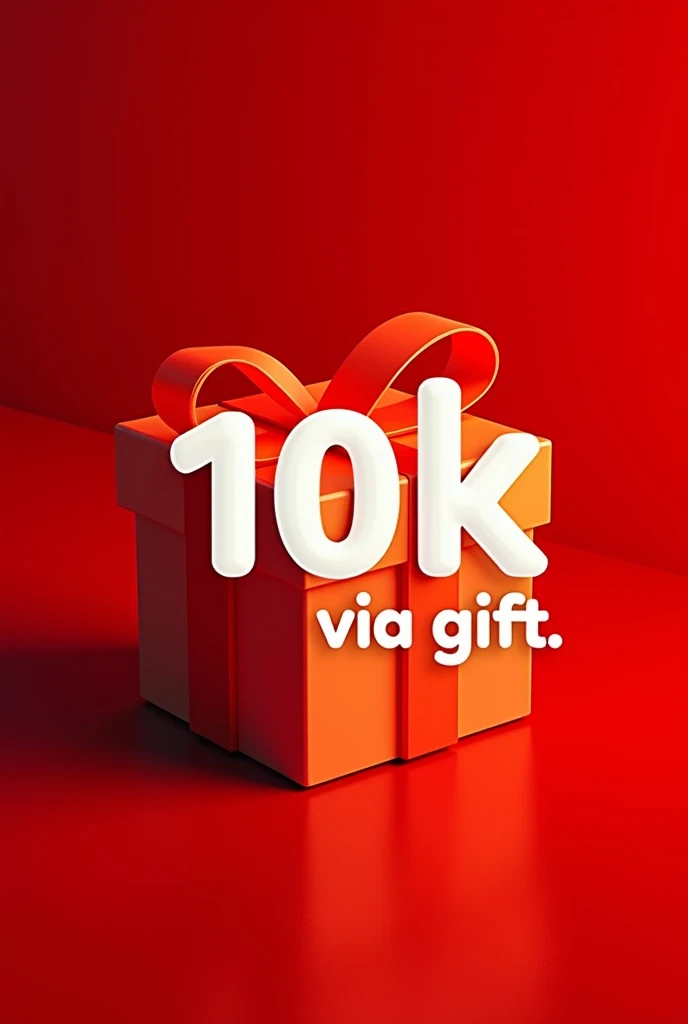 Create for me an image with a dark red background and white letters with the theme I want written "10k via gift" put a drawing of a gift in orange and light red behind the letters 