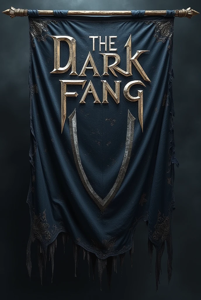 Create a flag for a mercenary group of dungeons and dragons whit the words the dark fang and one great fang on the middle