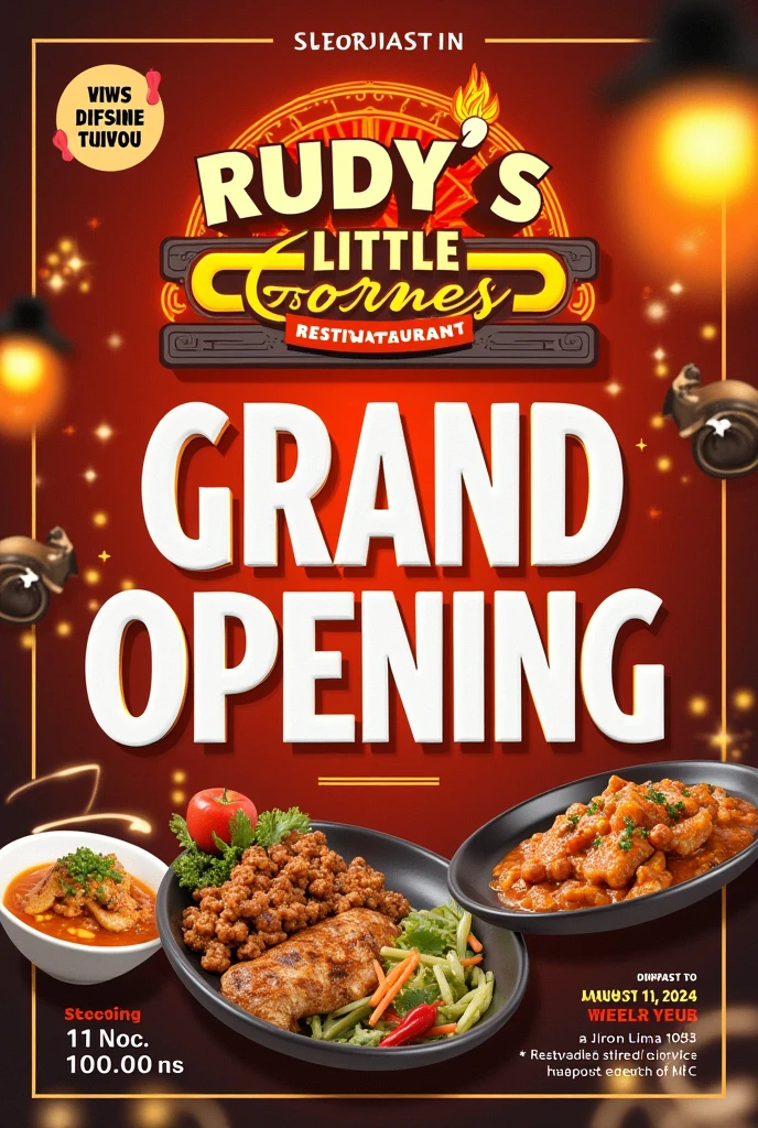 
Title: "Grand Opening!"
Main elements:

Name of the restaurant: "RUDY&#39;S LITTLE CORNER" in big, bold letters.

Caption: "The best of Peruvian cuisine"

Key information:
Opening date: August 11, 2024 Address: Jiron Lima 103 Reference: Descent from the Main Church of Oyón Visual elements:
bottom: Warm colors that evoke Peruvian food (red, orange, yellow)
Images:
Typical Peruvian dishes (ceviche, stir-fried loin, Chicken chili)

Any special offer for opening Suggested slogan: "Peruvian flavor in the heart of Oyón"