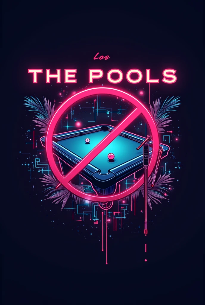 Make me a logo with an electronic theme of a group called Los "THE POOLS" with the background being electronic and billiards but that is more than cool and with some cigars and with an anti-fat sign
