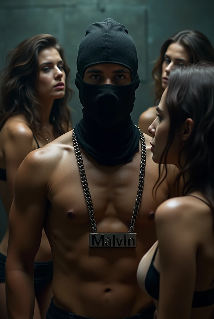 I would like to create an art with a dark-haired guy in a balaclava surrounded by half-naked women and with a chain that says Malvin
