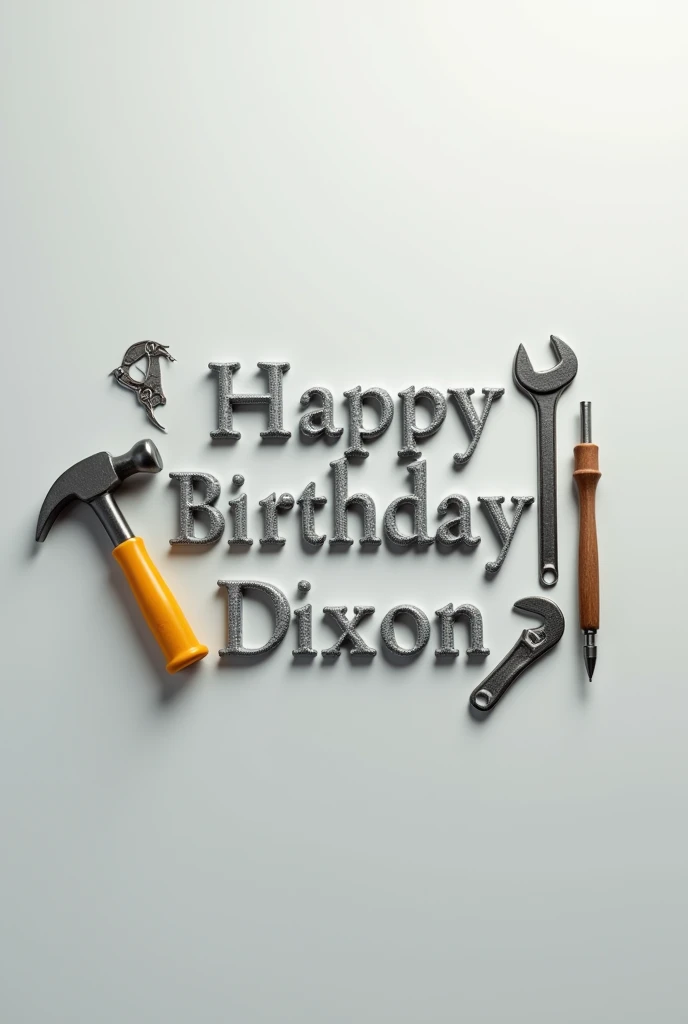 Create the phrase Happy Birthday Dixon by Jesus Sequeira Rocha with a light gray background and construction tools