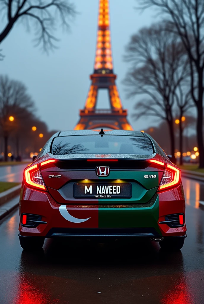 A Honda civic 2020 with 3 price lights  and having M NAVEED name number plate on back side which have white letters and 80% black and 20% red background  background the car should have Pakistan flage color all over the car in front of effal tower realistic full picture