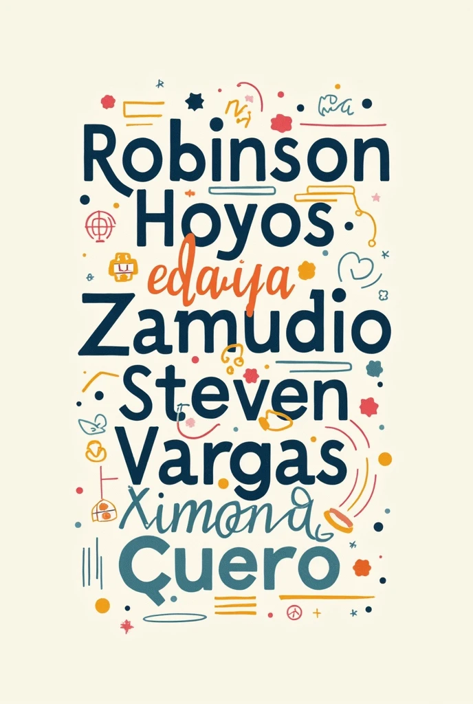 Image showing the names Robinson Hoyos, Juan Navia, Juan Zamudio, Steven Vargas, Franki Quiñonez, Ximena Cuero all this in Spanish