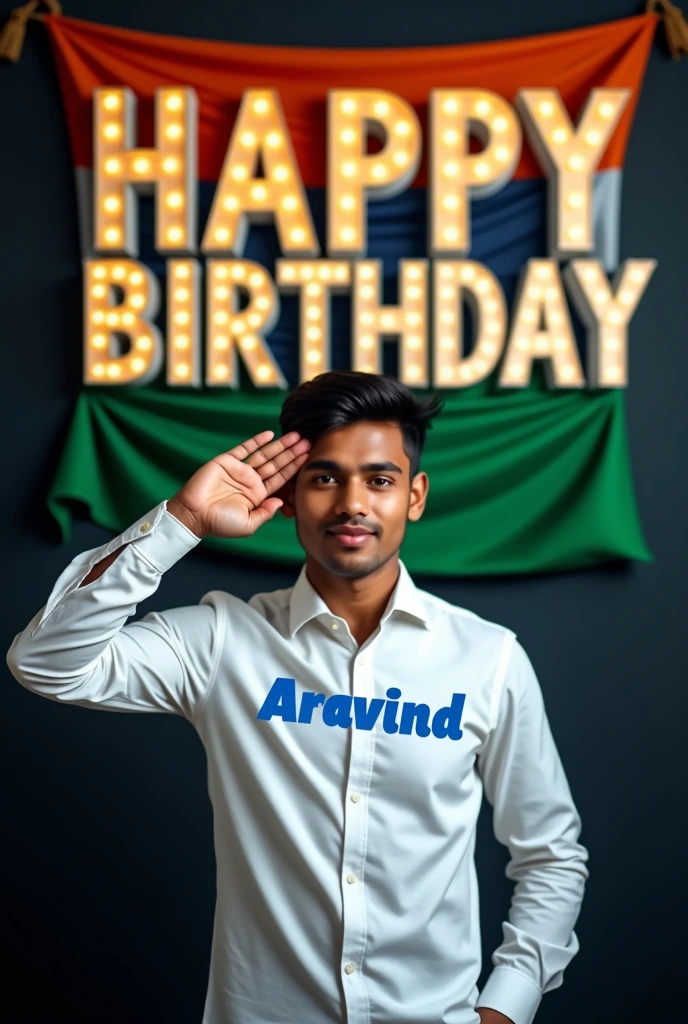 A real 22 years old Indian boy wearing a white colour dress with Text coloured blue “Aravind” written on tshirt,he standing near a 3d big word “HAPPY BIRTHDAY ” is decorated by indian flag with dark background 32k ultra quality image, and he salute