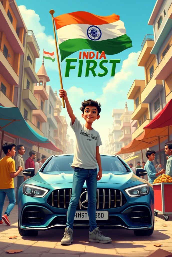 Illustration of an 15-year-old Indian boy standing next to a luxury car, holding the Indian flag high. The background features a colorful Indian street filled with children running with flags, vendors selling sweets, and a group of men chatting at a tea shop. The boy is wearing jeans and a white t-shirt with ‘sahil azad and shubham’ on it, and the text ‘India First’ is written in 3D at the top.”