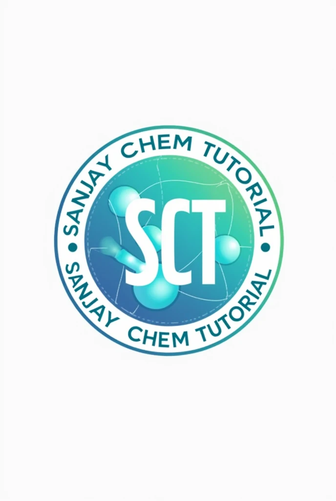 chemistry class tuition named as "SANJAY CHEM TUTORIAL" in the border of a circle shape with short letter of SCT in the centre with some chemical bond structure and full name of class at the border.