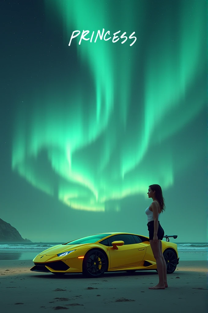 Create a realistic image a  girl was standing on the beach and beside her a yellow color lamborghini was park and the sky was making Arora and the color of the sky was blackish green on which princess was written on curve style 