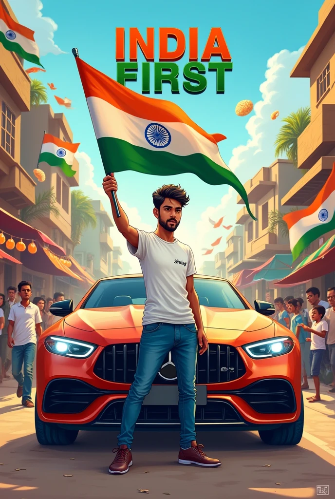 “Illustration of an 18-year-old Indian boy standing next to a luxury car, holding the Indian flag high. The background features a colorful Indian street filled with children running with flags, vendors selling sweets, and a group of men chatting at a tea shop. The boy is wearing jeans and a white t-shirt wich 'sajid’ on it, and the text ‘India First’ is written in 3D at the top.”