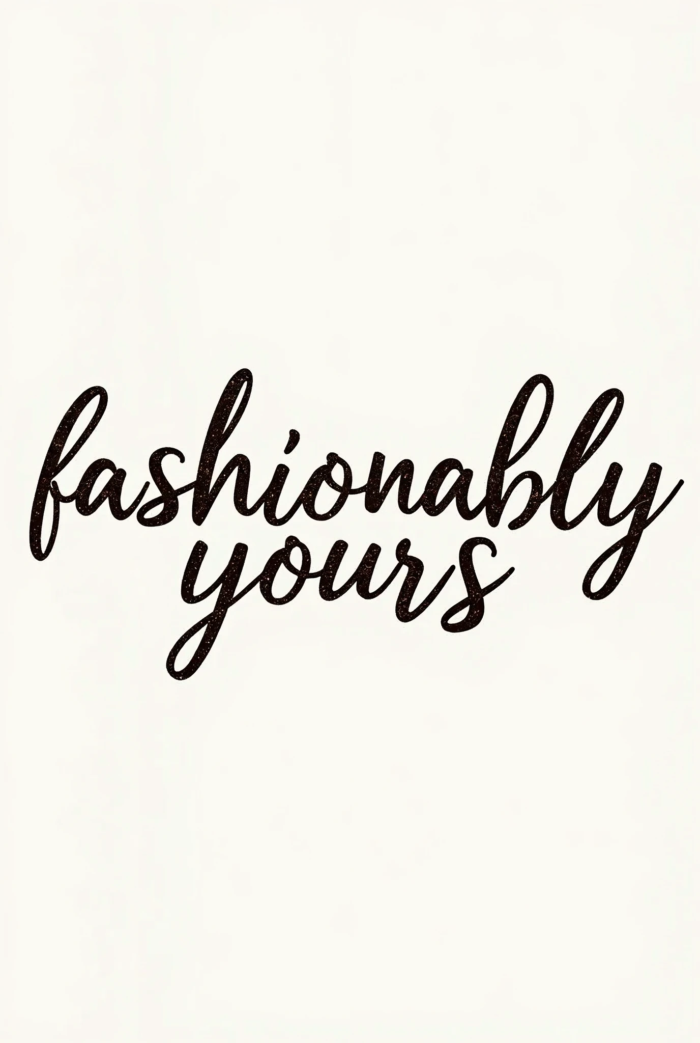 Create a custom shirt logo with name "fashionably yours"