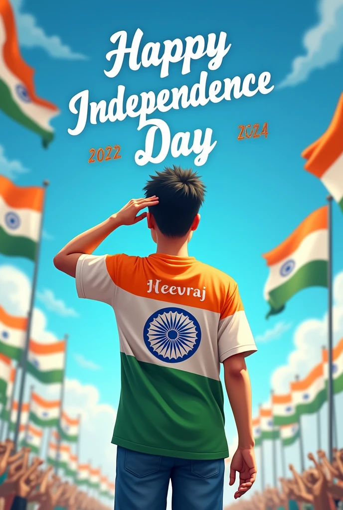 A young 17 year boy stands proudly under a clear blue sky, celebrating Independence Day on August 15th, 2024. He is wearing a vibrant tricolor T-shirt with his name "Neevraj " printed on the back, along with a large image of the Ashoka Chakra. The sky above him features the words "Happy Independence Day 2024" in bold, festive letters. Indian flags are flying around him, and a sense of national pride fills the air as he salutes, symbolizing his love for the country.