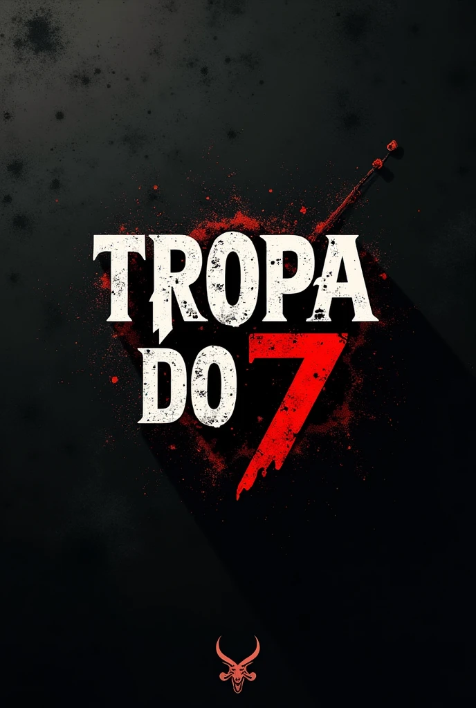 logo well bandit written TROPA DO 7