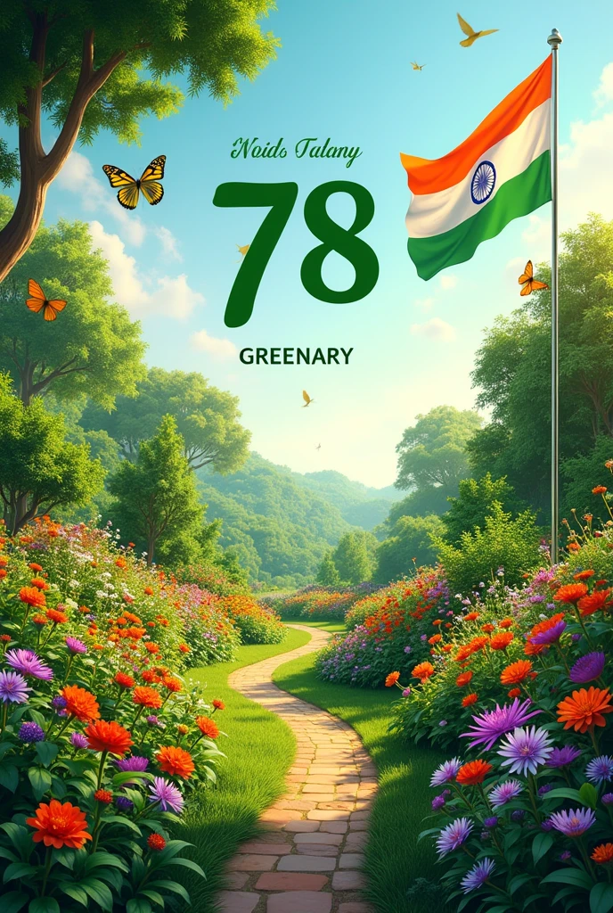 Create a garden poster for a garden on 78th independence day of india the brand name Greenary it should be Attracting eye catching