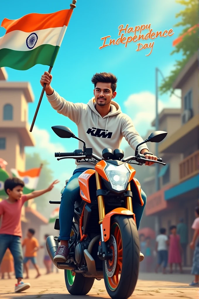 realistic Indian 18 year old boy sitting KTM bike Holding Indian flag and celebrating India festival happy independence day with background of blue sky in Indian Street and boy wearing white hoodie with name”Rajan’ style hair on it by the way childrens are holding Indian flag playinga round, some children also playing, and someuncles drinking tea at a shop. also a text written “Happy independence day”at top, 3D art painting real photowith high resolution