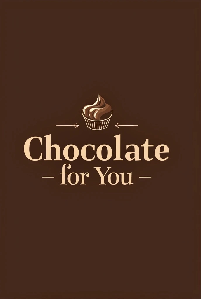 Create a slogan for an artisanal chocolate shop called Chocolate for You