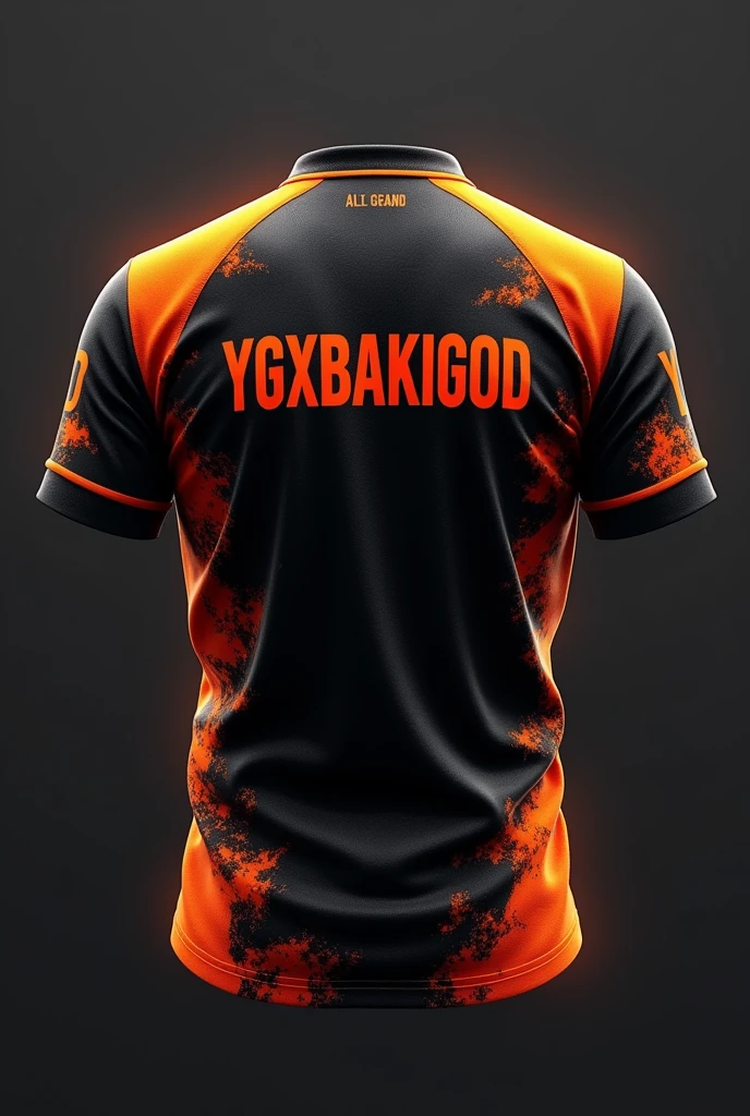 Create a jersey eSports players named YGXBAKIGOD in black and orange colour mixed front and back both side but name in backside