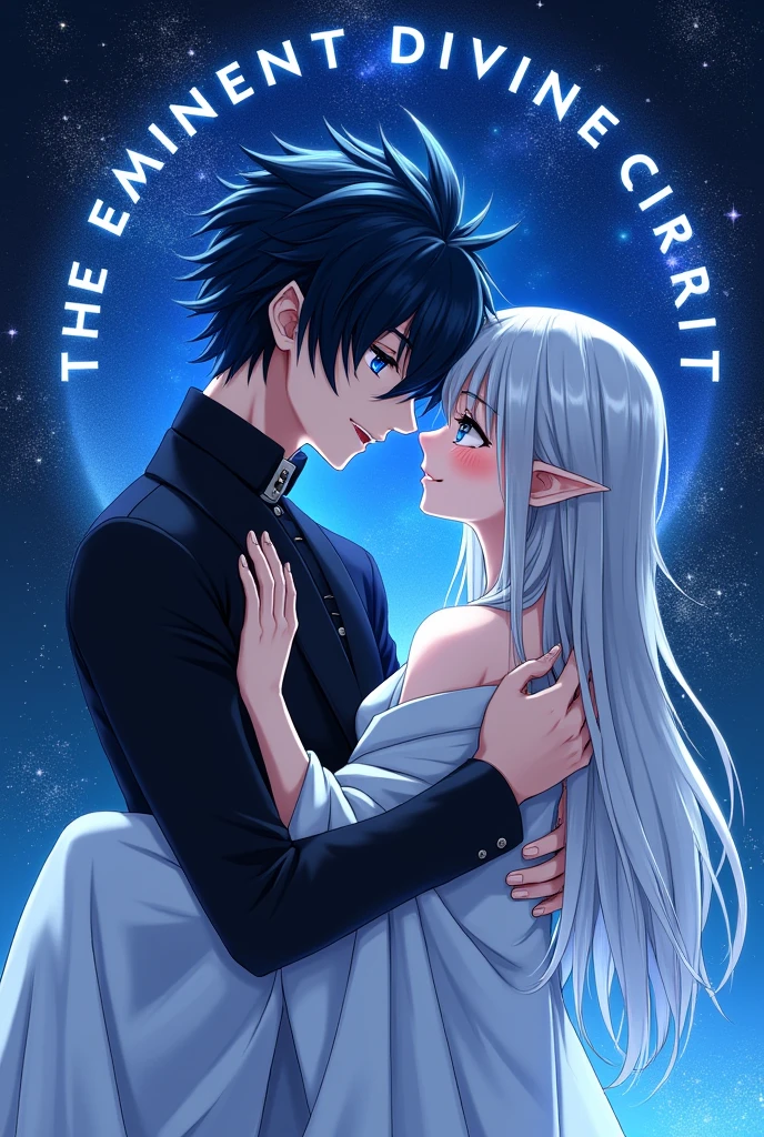 Please generate a Novel cover for me, with a MALE human character with black hair and a COBALT BLUE streak at the end of his hair and cobalt blue eyes, with a blue aura emanating from his body, wearing black clothes in Japanese ANIME style, with a starry sky and the novel's name written on the image (The Eminent Divine Spirit). Make an image of this character, but now holding a silver-haired elf girl in white clothes.
