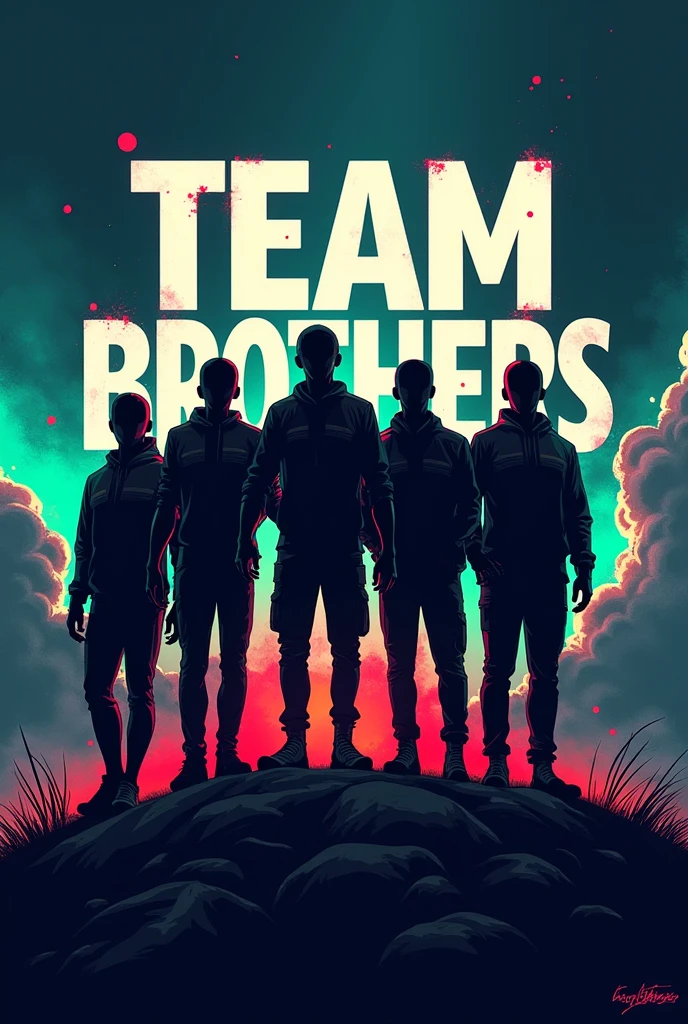 An illustration background in dark colours with TEAM BROTHERS OFFICIAL WRITTEN on top in bold colours