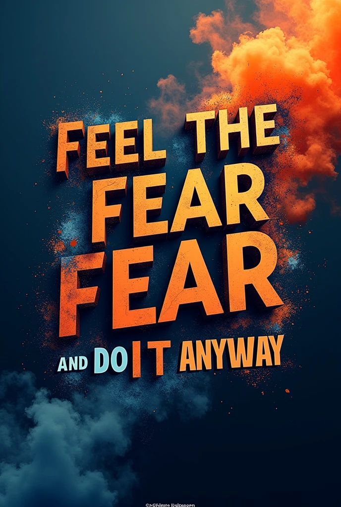 wallpaper with text = Feal The Fear and Do It Anyway