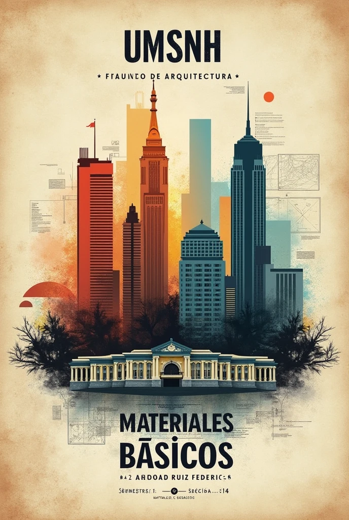 create a cover page for a student with an architecture theme, that contains the following information, 1.UMSNH, 2.Faculty of Architecture, 3.Antonio Ruiz Federico, 4.2409300G, 5.semester:1, 6. Section:14, 7:Basic Materials , everything in Spanish, and all the points that I told you it had to carry not so small