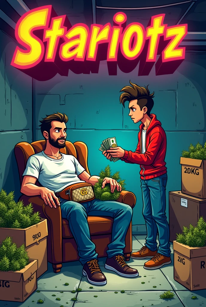 An animated cartoon image of a person with a Gucci fanny pack sitting on a chair in a basement room. Next to the person are 40 kilograms of cannabis buds in bags and next to the person is another person standing and giving money to the first person. The image should have 'Stariotz' written large on it.