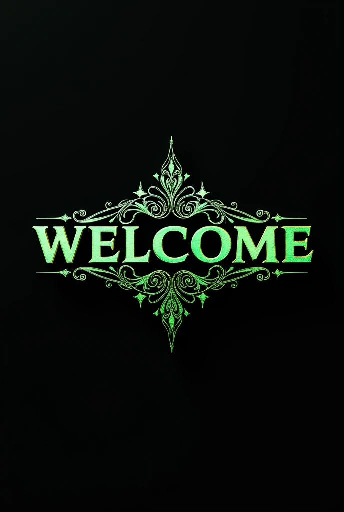 I want a piece of art in black and green, I want it with the name WELCOME, very professional