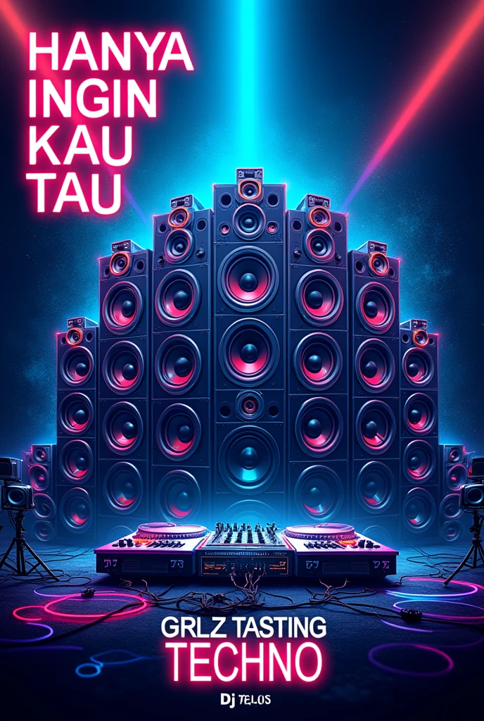 poster with large speakers and musical equipment in the background, neon blue color scheme, big text "hanya ingin kau tau" in the top left corner, large sound waves coming from speakers, black white yellow green orange purple pink red palette, in the style of photorealistic, in the style of hyper realistic. 30locent disco", background of huge speakers, keyboard and audio equipment in the foreground, neon lights, vector graphics, bright colors, neon blue light effect, musical theme, logo for DJ club "Girlz tasting techno". Vector illustration. A poster with a big sound system, dj music festival flyer or party flyer template design, in the style of ultra realistic photography