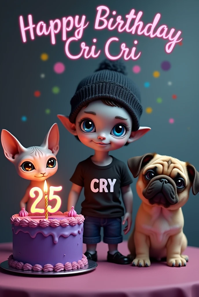 small male alien, with a tender face with blue eyes, dressed in a black beanie, Black t-shirt with the name CRY, with a purple cake with a 25th birthday candle, accompanied by a sphynx cat and a pug dog, with the phrase at the top happy birthday Cri Cri, realistic, intricate details