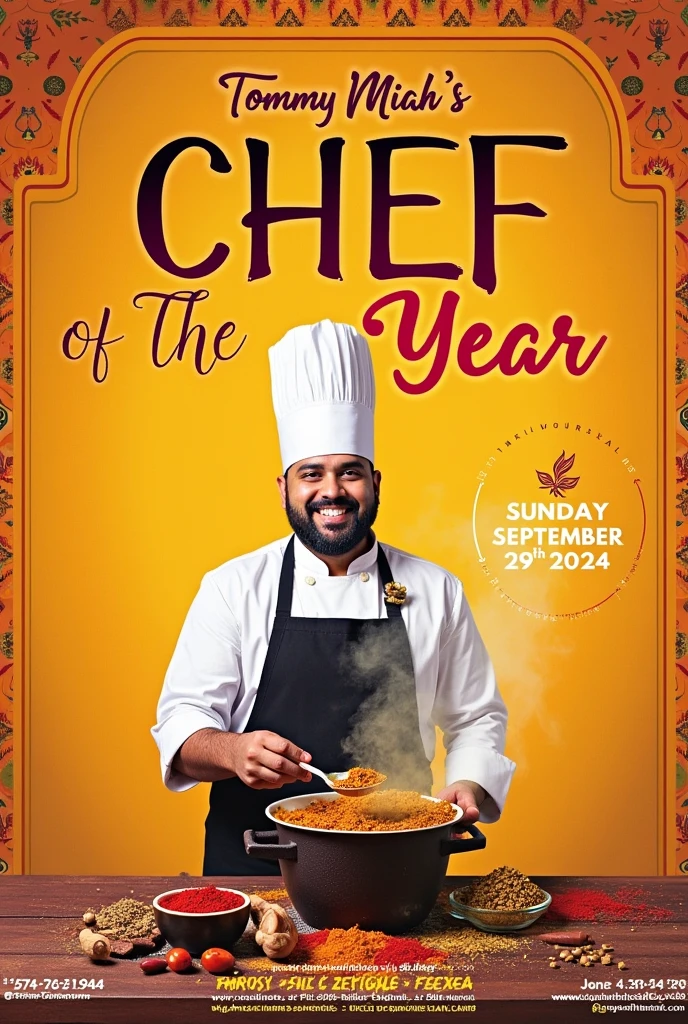 Create a square shape poster for cooking competition.. with Tittle - " Tommy Miah's Indian CHEF OF THE YEAR " with a chef picture...
Subtitle - " Sunday, September 29th 2024, Info@indianchefoftheyear.com,
www.tmbanglafest.com , Indianchefoftheyear.com "