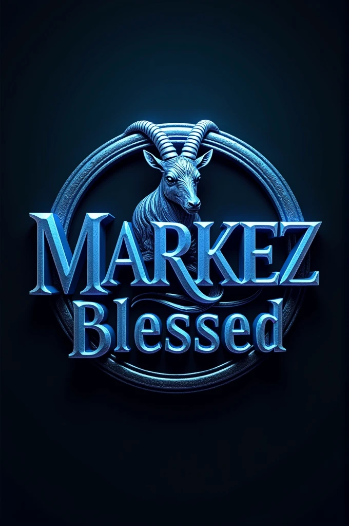 3D logo with name written "MARKEZ BLESSED" there is a picture of Capricorn behind the writing, round shape, emboss effect, stainless steel, artistic elegance, glowing efek.auto focus, metallic blue logo color, dark color background