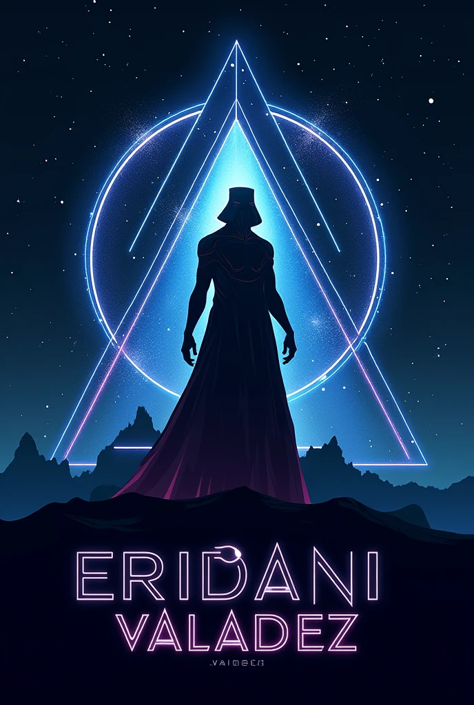 Name sign “Eridani Valadez”