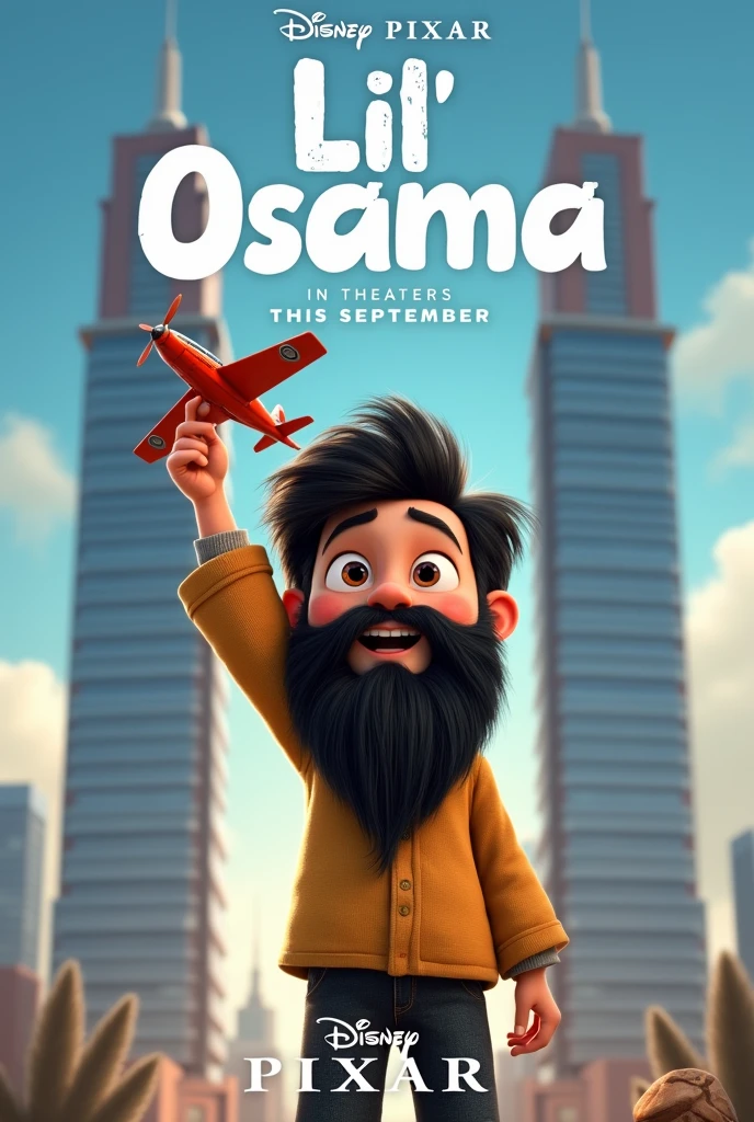 A Disney pixar movie poster, featuring a young boy with a very long ZZtop beard, holding a toy airplane with one hand in the air, two identical flat-roofed business towers in the background, the movie title at the top says "Lil' Osama", text at the bottom saying "in theaters  this september", Disney pixar logo above title, actor names and studios details at the bottom, highly detailed, best quality, 4k
