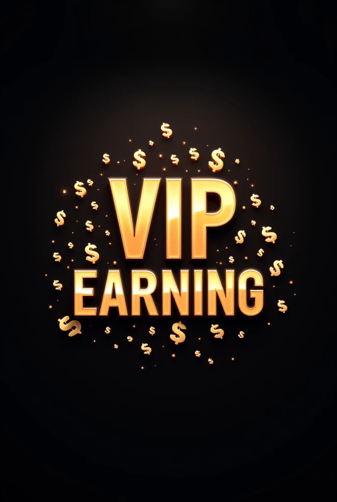 A beautiful and logo. Dollars will float around. Inside it will be written VIP EARNING.