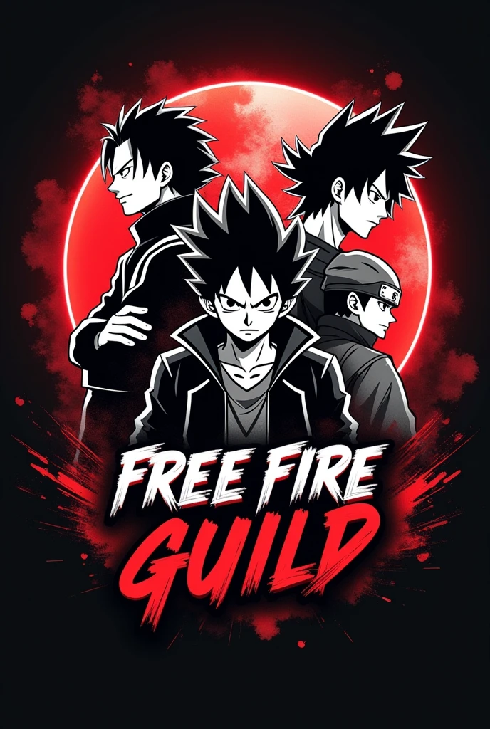 Logo for free fire Gulid anime Luffy Naruto itachi goku and down side write Sparow Boyz style very cool and red vibes and anime characters black and it’s perfect but has Liffey and is anime clout theme black Sparow Boyz