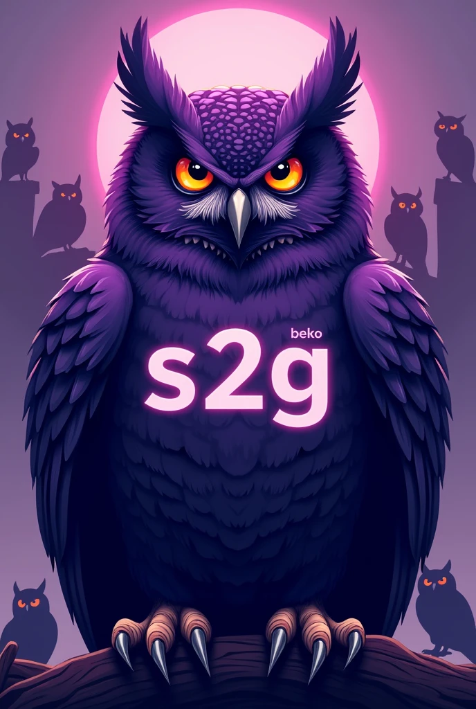 I WANT TO CREATE A LOGO, LET IT BE A LARGE MALE PURPLE OWL, LET IT SAY S2G ON IT, BEKO UNDER IT, AND LET THERE BE OWLS IN THE BACKGROUND 